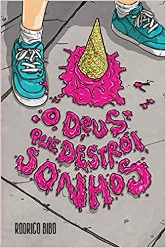 DEUS QUE DESTROI SONHOS,  O