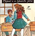 MIGUEL E A QUINTA SERIE