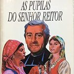 PUPILAS DO SENHOR REITOR,  AS