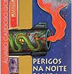 PERIGOS NA NOITE ESCURA