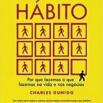 PODER DO HABITO,  O