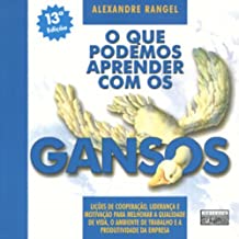 O QUE PODEMOS APRENDER COM OS GANSOS (audio cd)