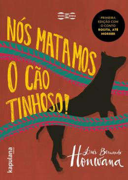 9788568846308 NÓS MATAMOS O CÃO TINHOSO ! - Imagem 1