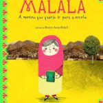 MALALA, A MENINA QUE QUERIA IR PARA ESCOLA