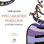 MALUQUICES MUSICAIS E OUTROS POEMAS