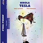 MONTANDO BIOGRAFIAS :  NIKOLA TESLA