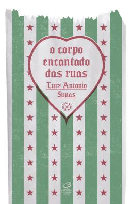 CORPO ENCANTADO NAS RUAS, O