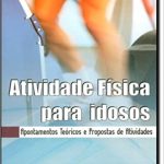 ATIVIDADE FISICA PARA IDOSO