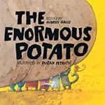 ENORMOUS POTATO, THE