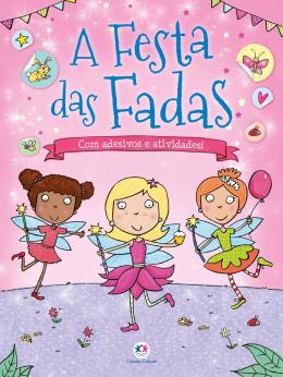 9786555009668.jpg FESTA DAS FADAS, A - ADESIVOS E ATIVIDADES - Imagem 1