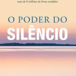 PODER DO SILENCIO,  O