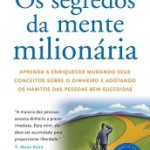 SEGREDOS DA MENTE MILIONARIA
