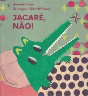 9788592886103.jpg JACARÉ, NÃO ! - Imagem 1