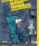 CRIMINOSOS VIERAM PARA O CHÁ, OS   ED2