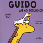 GUIDO VAI AO ZOOLÓGICO - 1ED - BR