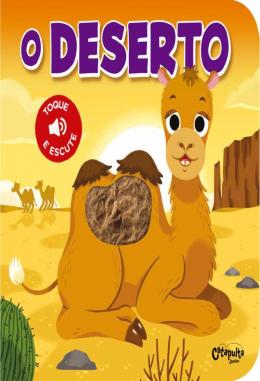 TOQUE ESCUTE: DESERTO, O