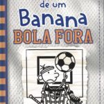 DIARIO DE UM BANANA 16 - BOLA FORA