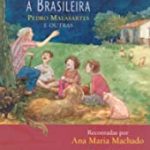 HISTORIAS A BRASILEIRA VOL.2 - PEDRO MALASARTES E OUTRAS