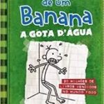 DIARIO DE UM BANANA 03 - A GOTA D'ÁGUA