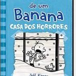 DIARIO DE UM BANANA 06 - CASA DOS HORRORES