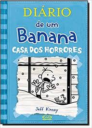 DIARIO DE UM BANANA 06 - CASA DOS HORRORES