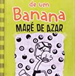 DIARIO DE UM BANANA 08 - MARÉ DE AZAR