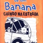 DIARIO DE UM BANANA 09 - CAINDO NA ESTRADA