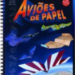 AVIOES DE PAPEL - ED.ATUALIZADA
