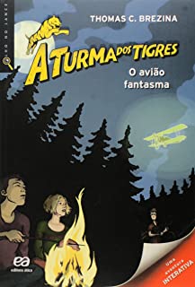 TURMA DOS TIGRES, A - O AVIÃO FANTASMA