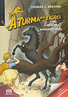 TURMA DOS TIGRES,  A - CAVALOS ASSOMBRADOS