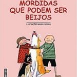 MORDIDAS QUE PODEM SER BEIJOS