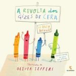 REVOLTA DOS GIZES DE CERA,  A
