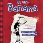 DIARIO DE UM BANANA 01 - UM ROMANCE EM QUADRINHO